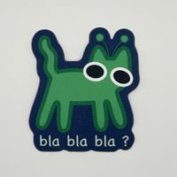 Image 1 of BLA BLA BLA cat sticker ( glitter ver.)