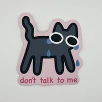Image 1 of Don’t talk to me cat ( glitter ver. ) 