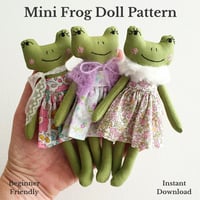 Image 1 of Mini Frog Doll PDF Pattern and Tutorial 