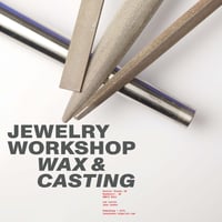 Workshop Wax & Casting April