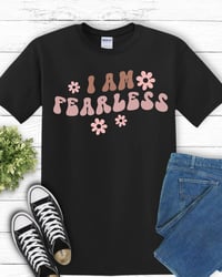 Image 2 of I am Fearless