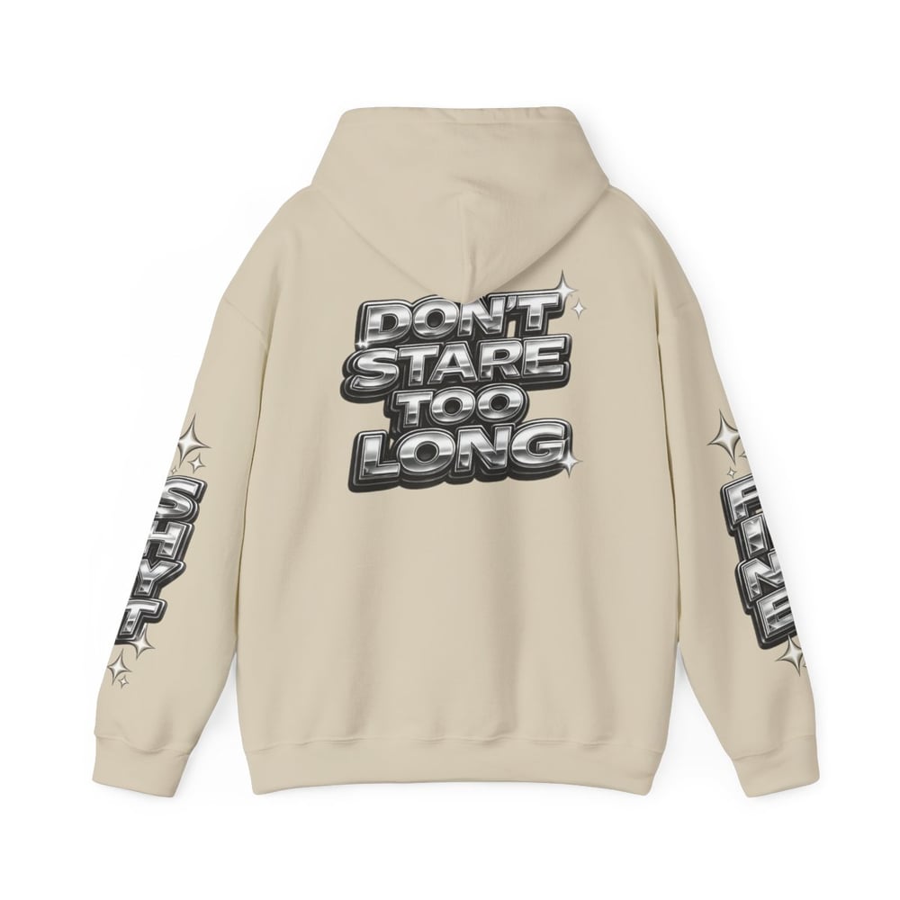 Image of Hoodie — Bold Chrome “Fine Shyt / Don’t Stare Too Long” Graphic Pullover