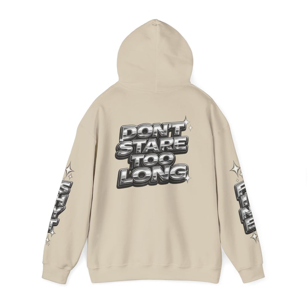 Image of Hoodie — Bold Chrome “Fine Shyt / Don’t Stare Too Long” Graphic Pullover