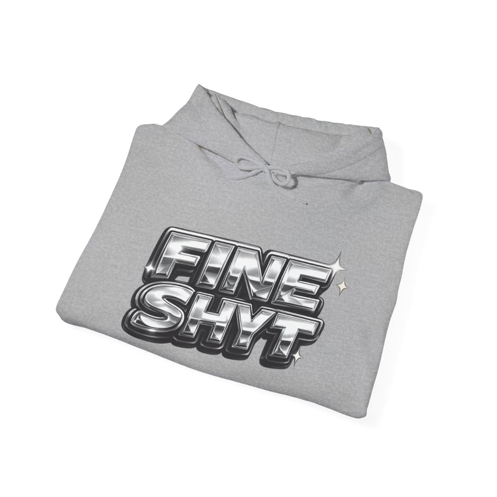 Image of Hoodie — Bold Chrome “Fine Shyt / Don’t Stare Too Long” Graphic Pullover
