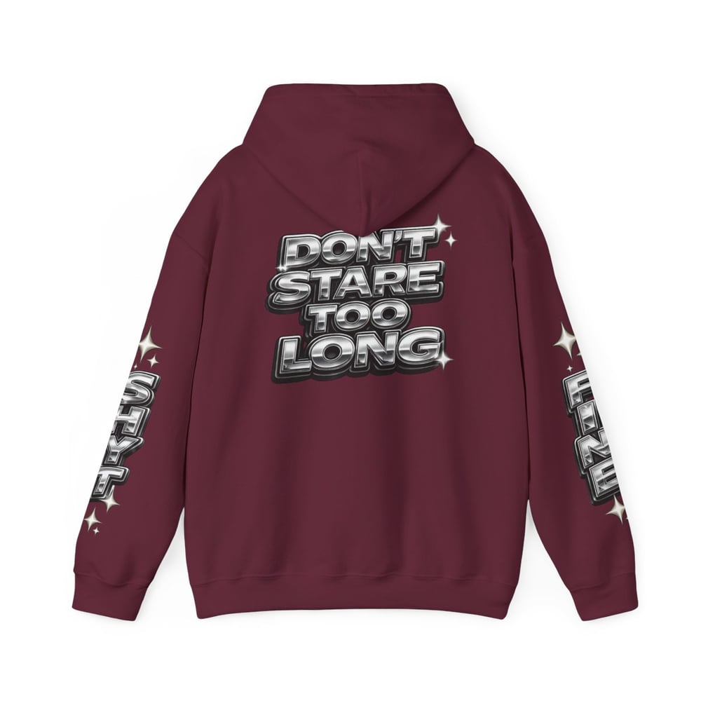 Image of Hoodie — Bold Chrome “Fine Shyt / Don’t Stare Too Long” Graphic Pullover