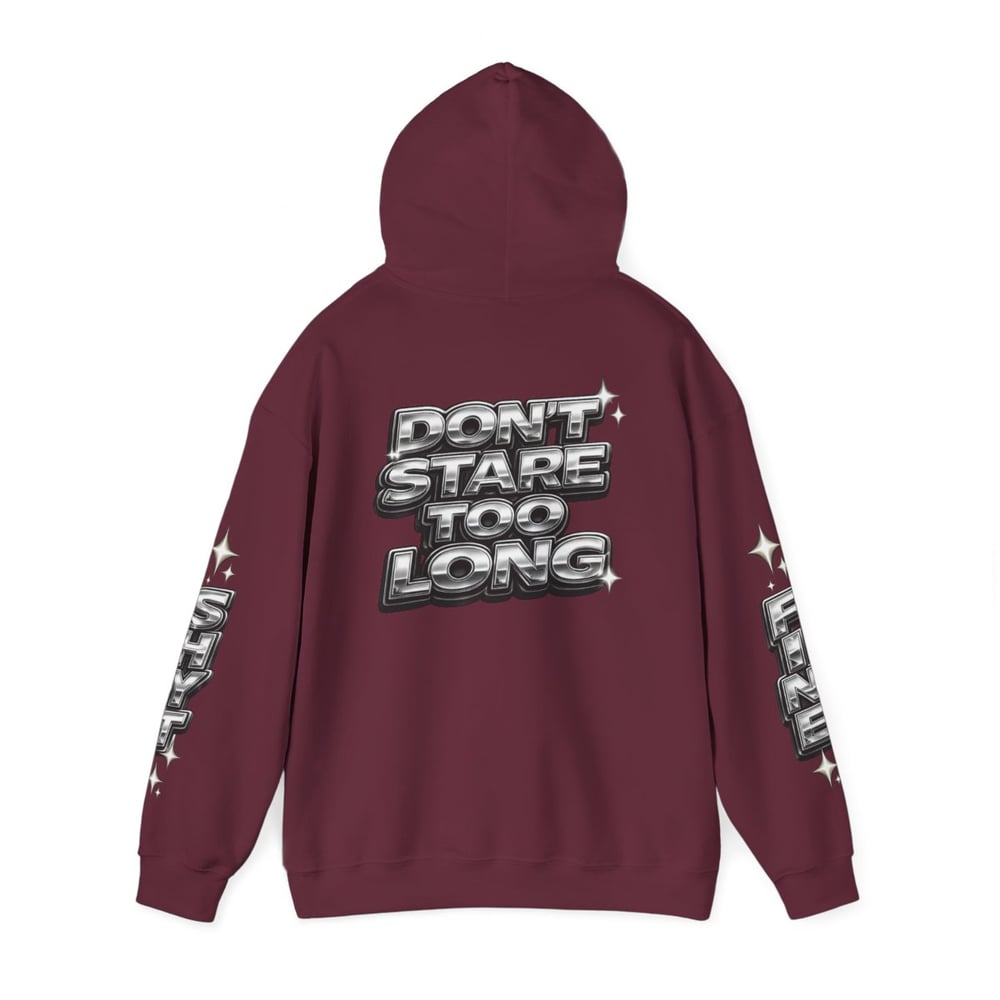 Image of Hoodie — Bold Chrome “Fine Shyt / Don’t Stare Too Long” Graphic Pullover