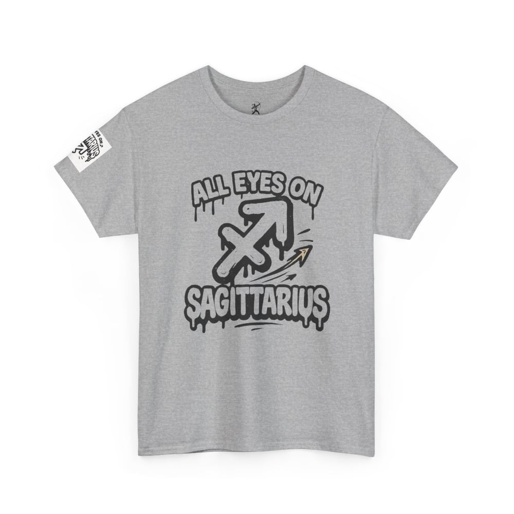 Image of Sagittarius Zodiac T-Shirt — "All Eyes On / Caught You Lookin'" Astrological Tee