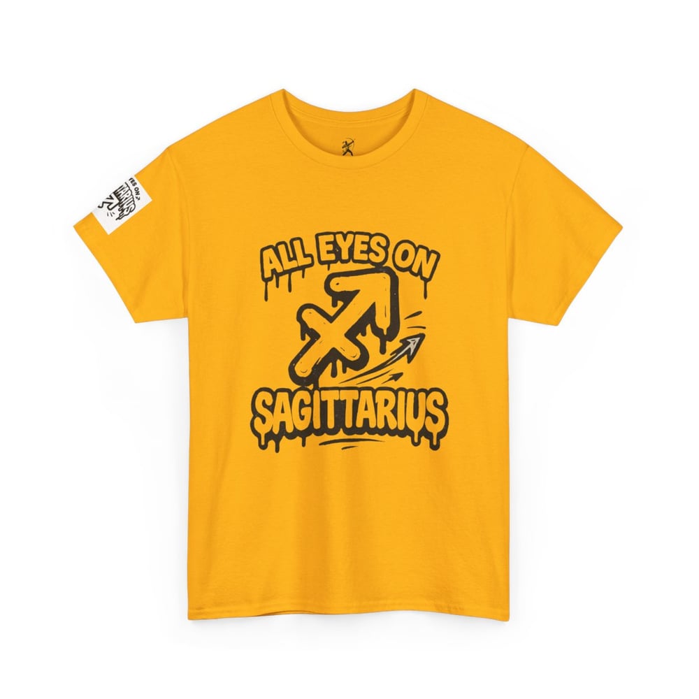 Image of Sagittarius Zodiac T-Shirt — "All Eyes On / Caught You Lookin'" Astrological Tee