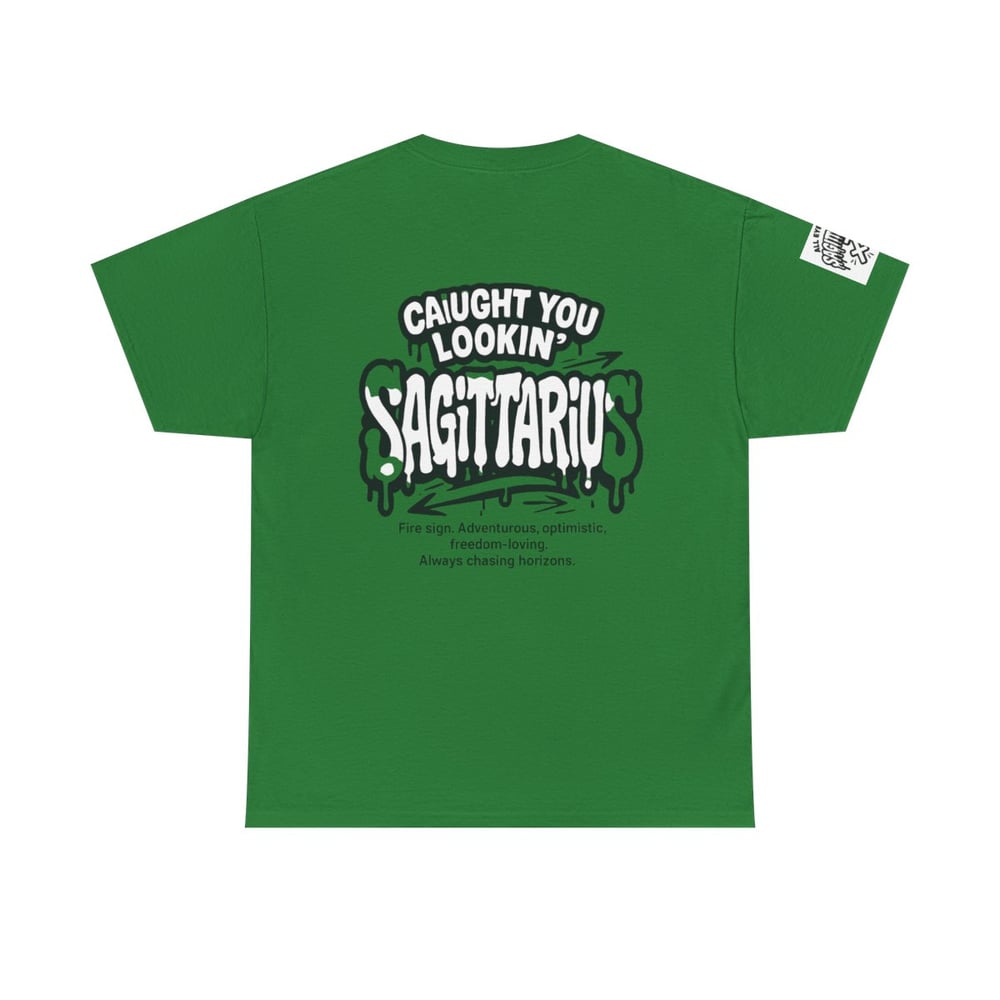 Image of Sagittarius Zodiac T-Shirt — "All Eyes On / Caught You Lookin'" Astrological Tee