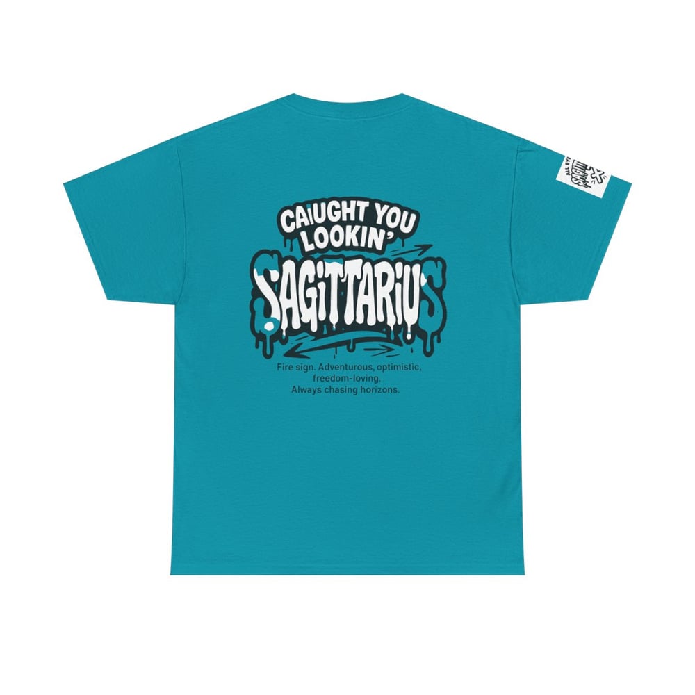 Image of Sagittarius Zodiac T-Shirt — "All Eyes On / Caught You Lookin'" Astrological Tee