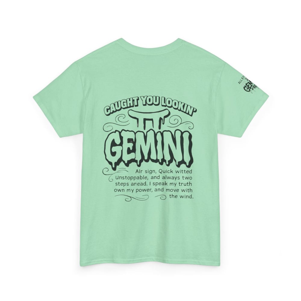 Image of Gemini Zodiac T-Shirt — "All Eyes on Gemini" / "Caught You Lookin' Gemini" Astrologer Tee
