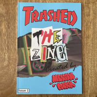 Trashed - The Zine