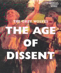 *PRE-ORDER* The Grey Wolves - The Age Of Dissent CD (Tesco)