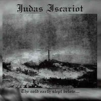 Judas Iscariot - The Cold Earth Slept Below CD