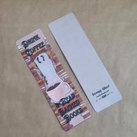 Image 2 of Traditional Bookmark--Cafeteana Drink Coffee & Read Banned Books