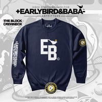 Image 4 of EB THE BLOCK Crewneck By +Earlybird Baba-