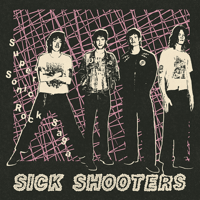 Image 1 of SICK SHOOTERS - "SUPER SONIC ROCK SAGA" LP
