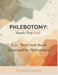 Image 1 of Phlebotomy: Hands That Heal  (Signed Copy)
