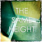 Image of The Same Height EP