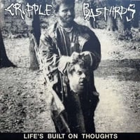 Image 1 of Cripple Bastards - "Life's Built On Thoughts" LP (Italian Import)