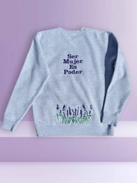 Image 1 of Orgullosamente Mujer - Ser Mujer Es Poder Embroidered Top