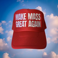 MAKE MASS GREAT AGAIN 
