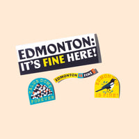 Edmonton is Fine Sticker Pack!