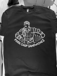 Image 3 of “PORK CHOP SANDWICHES” Tee shirt