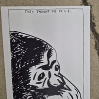 Image 3 of Pettibon "They Taught Me To Lie" posters