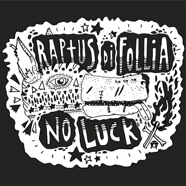 Raptus Di Follia – No Luck - 7" EP Germany.