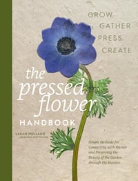 Image 1 of The Pressed Flower Handbook: Grow, Gather, Press, Create