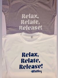 Image 1 of Relax Tee