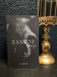 (SIGNED) Santos: A Dark MC Romance (Book 1)