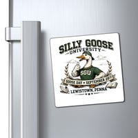 Image 3 of Silly Goose University Magnet — “SGU” Goose Day Keepsake (Lewistown, Penna.)