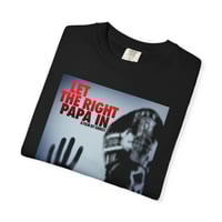 Image 3 of Let the Right Papa in-Unisex T-shirt