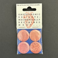 Mechanically Reclaimed Meat - Badge Set