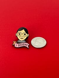 Image 3 of I Dissent Soft Enamel Metal Pin, Mini: RBG Tribute, SCOTUS gift