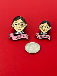 Image 2 of I Dissent Soft Enamel Metal Pin, Mini: RBG Tribute, SCOTUS gift