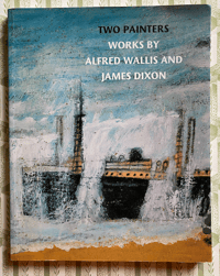 Image 1 of Two Painters Works by Alfred Wallis and James Dixon