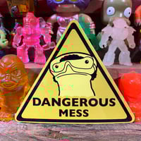 Dangerous Mess Sticker