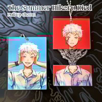 Image 1 of The Summer Hikaru Died Pull Up Charm