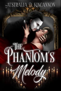 Newest Edition Signed Paperback - The Phantom's Melody: A Sweet Twist on The Phantom of The Opera