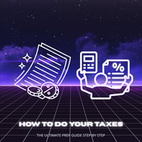 How To Do Your Taxes (Guide)