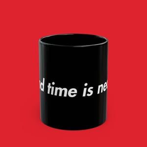 Image of 'End Time Is Near' Mug