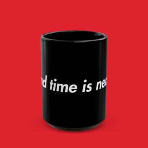 Image of 'End Time Is Near' Mug