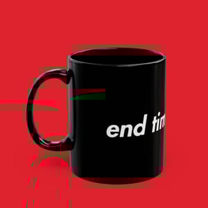 Image of 'End Time Is Near' Mug