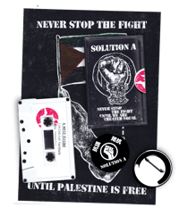 SOLUTION A - never stop the fight