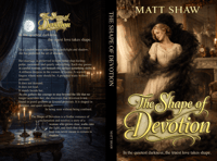 The Shape of Devotion (limited time release)