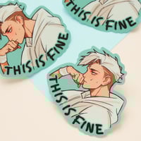 Image 3 of STICKER - Hakan - This is fine (S39)