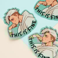 Image 4 of STICKER - Hakan - This is fine (S39)